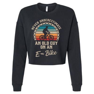 Never Underestimate An Old Guy On An Ebike Biking Cropped Pullover Crew