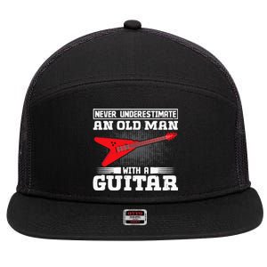 Never Underestimate An Old Man With A Guitar 7 Panel Mesh Trucker Snapback Hat