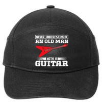 Never Underestimate An Old Man With A Guitar 7-Panel Snapback Hat