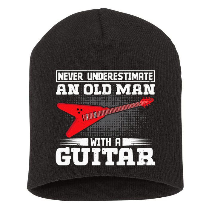 Never Underestimate An Old Man With A Guitar Short Acrylic Beanie