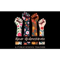 Never Underestimate A Public School Teacher Public Hand Fist Bumper Sticker