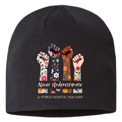 Never Underestimate A Public School Teacher Public Hand Fist Sustainable Beanie