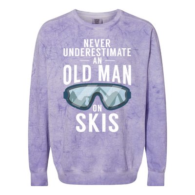 Never Underestimate An Old On Skis Winter Sport Skier Gift Colorblast Crewneck Sweatshirt