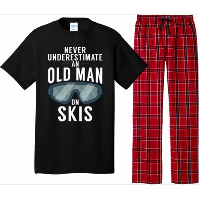 Never Underestimate An Old On Skis Winter Sport Skier Gift Pajama Set