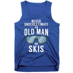 Never Underestimate An Old On Skis Winter Sport Skier Gift Tank Top