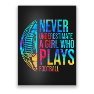 Never Underestimate A  Who Plays Football  Power Poster