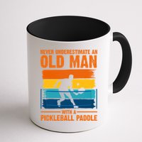 Never Underestimate An Old Man With A Pickleball Paddle Mug