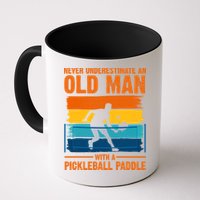 Never Underestimate An Old Man With A Pickleball Paddle Mug