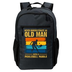 Never Underestimate An Old Man With A Pickleball Paddle Daily Commute Backpack