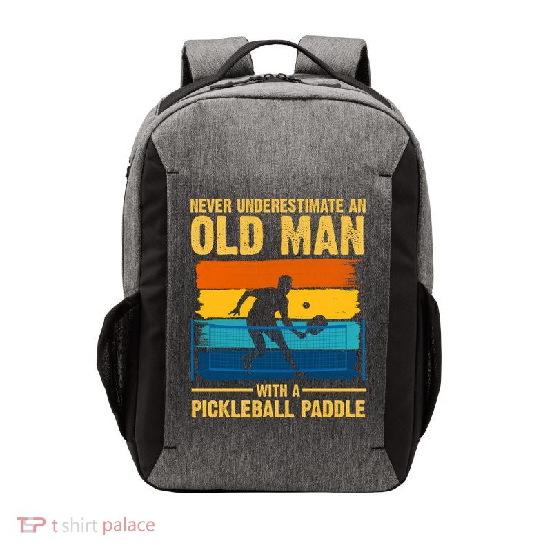 Never Underestimate An Old Man With A Pickleball Paddle Vector Backpack