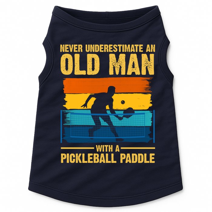 Never Underestimate An Old Man With A Pickleball Paddle Doggie Tank