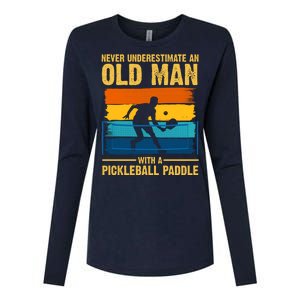 Never Underestimate An Old Man With A Pickleball Paddle Womens Cotton Relaxed Long Sleeve T-Shirt