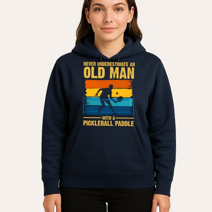 Never Underestimate An Old Man With A Pickleball Paddle Hoodie