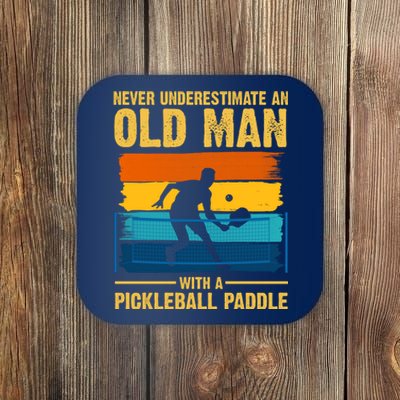 Never Underestimate An Old Man With A Pickleball Paddle Coaster