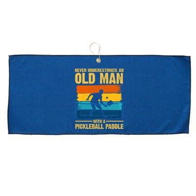 Never Underestimate An Old Man With A Pickleball Paddle Large Microfiber Waffle Golf Towel
