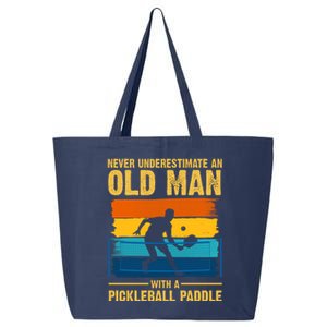 Never Underestimate An Old Man With A Pickleball Paddle 25L Jumbo Tote