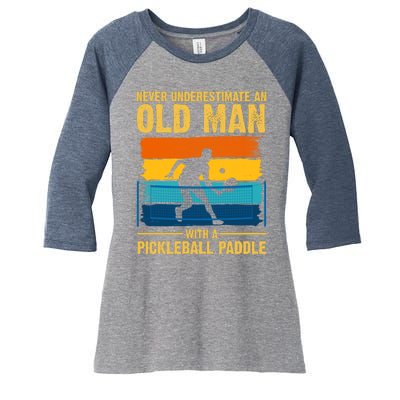 Never Underestimate An Old Man With A Pickleball Paddle Women's Tri-Blend 3/4-Sleeve Raglan Shirt