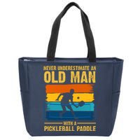 Never Underestimate An Old Man With A Pickleball Paddle Zip Tote Bag