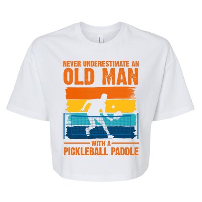 Never Underestimate An Old Man With A Pickleball Paddle Bella+Canvas Jersey Crop Tee