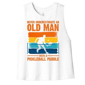 Never Underestimate An Old Man With A Pickleball Paddle Women's Racerback Cropped Tank