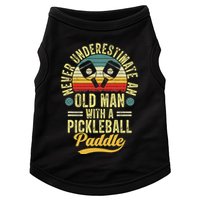 Never Underestimate An Old Man With A Pickleball Paddle Doggie Tank