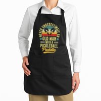 Never Underestimate An Old Man With A Pickleball Paddle Apron