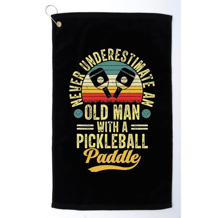 Never Underestimate An Old Man With A Pickleball Paddle Golf Towel