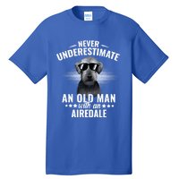 Never Underestimate An Old With Airedale Terrier Gift Tall T-Shirt