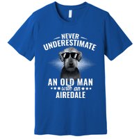 Never Underestimate An Old With Airedale Terrier Gift Premium T-Shirt