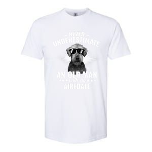 Never Underestimate An Old With Airedale Terrier Gift Softstyle CVC T-Shirt