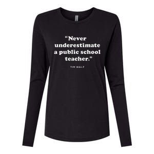 Never Underestimate A Public School Teacher Coach Quote Womens Cotton Relaxed Long Sleeve T-Shirt