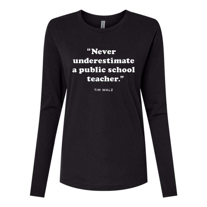 Never Underestimate A Public School Teacher Coach Quote Womens Cotton Relaxed Long Sleeve T-Shirt