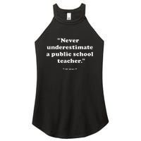 Never Underestimate A Public School Teacher Coach Quote Women's Perfect Tri Rocker Tank