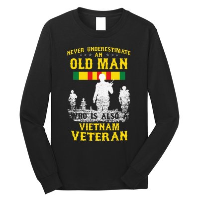 Never Underestimate An OLD MAN Vietnam Veteran Gift Long Sleeve Shirt