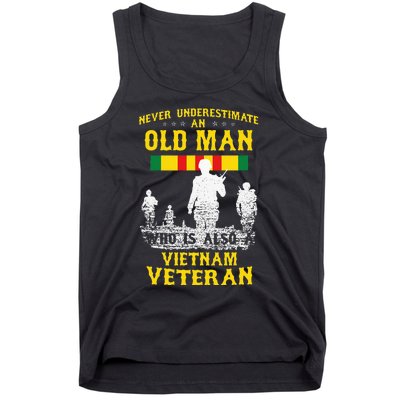 Never Underestimate An OLD MAN Vietnam Veteran Gift Tank Top