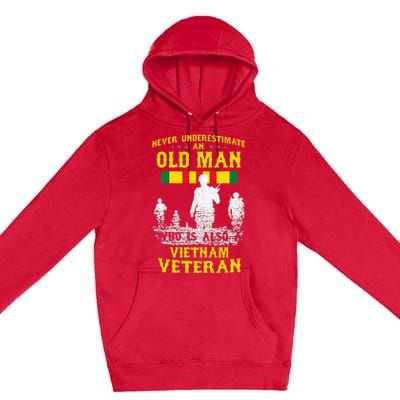 Never Underestimate An OLD MAN Vietnam Veteran Gift Premium Pullover Hoodie