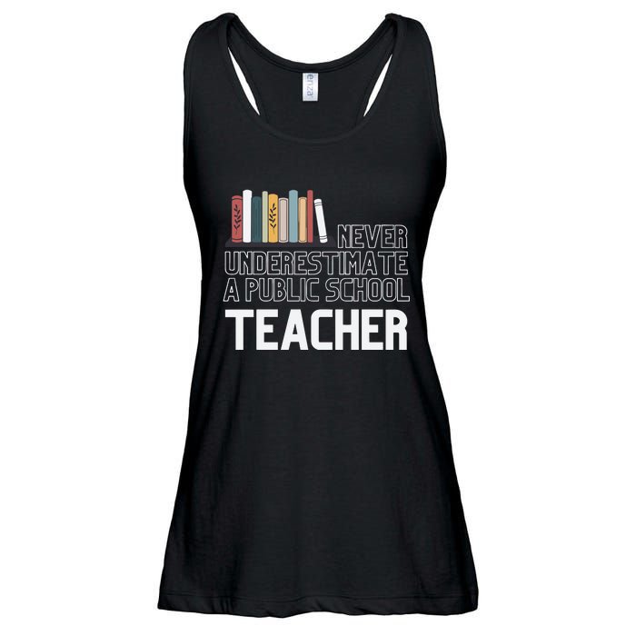 Never Underestimate A Public School Teacher Ladies Essential Flowy Tank