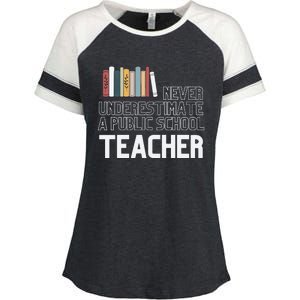 Never Underestimate A Public School Teacher Enza Ladies Jersey Colorblock Tee