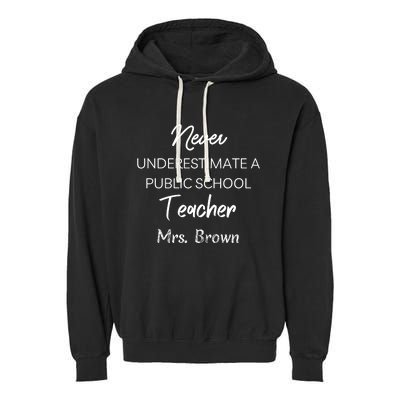 Never Underestimate A Public School Teacher Garment-Dyed Fleece Hoodie