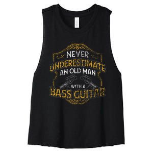 Never Underestimate An Old Man With A Bass Guitar Women's Racerback Cropped Tank