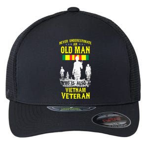 Never Underestimate An OLD MAN Vietnam Veteran Flexfit Unipanel Trucker Cap