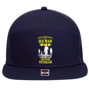 Never Underestimate An OLD MAN Vietnam Veteran 7 Panel Mesh Trucker Snapback Hat