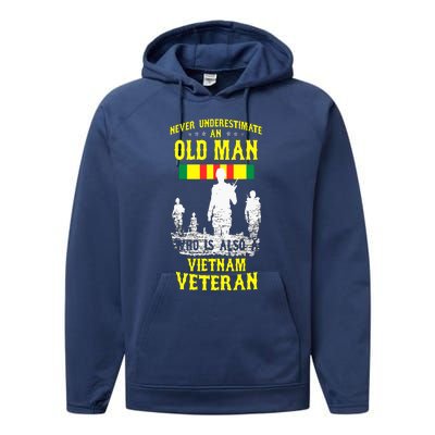 Never Underestimate An OLD MAN Vietnam Veteran Performance Fleece Hoodie