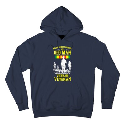 Never Underestimate An OLD MAN Vietnam Veteran Hoodie