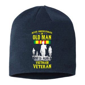 Never Underestimate An OLD MAN Vietnam Veteran Sustainable Beanie