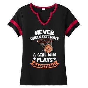 Never Underestimate A Who Plays Basketball Gift Ladies Halftime Notch Neck Tee