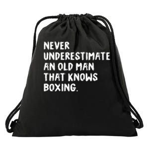 Never Underestimate An Old Man That Knows Boxing Drawstring Bag