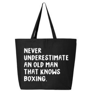 Never Underestimate An Old Man That Knows Boxing 25L Jumbo Tote