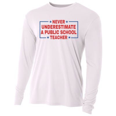 Never Underestimate A Public School Teacher Cooling Performance Long Sleeve Crew