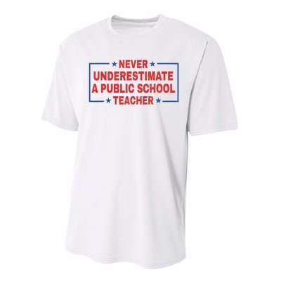 Never Underestimate A Public School Teacher Performance Sprint T-Shirt